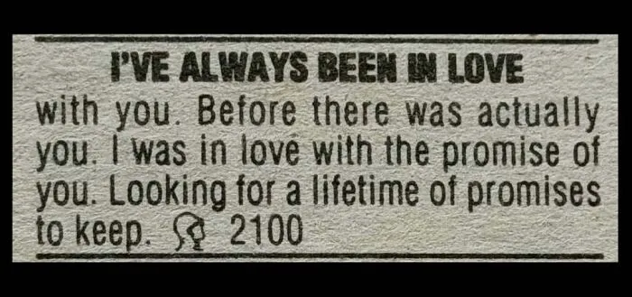 An old printed personal ad from the past expressing love and looking for promises.