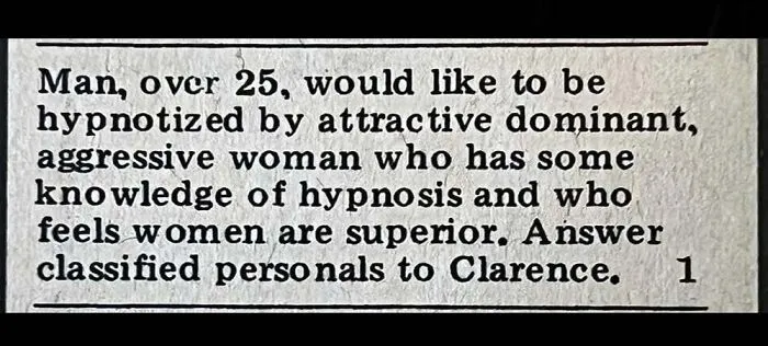 A vintage personal ad from the past posted by a man seeking a dominant woman skilled in hypnosis.