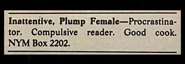 A newspaper personal ad from the past written by a self-described plump female reader.