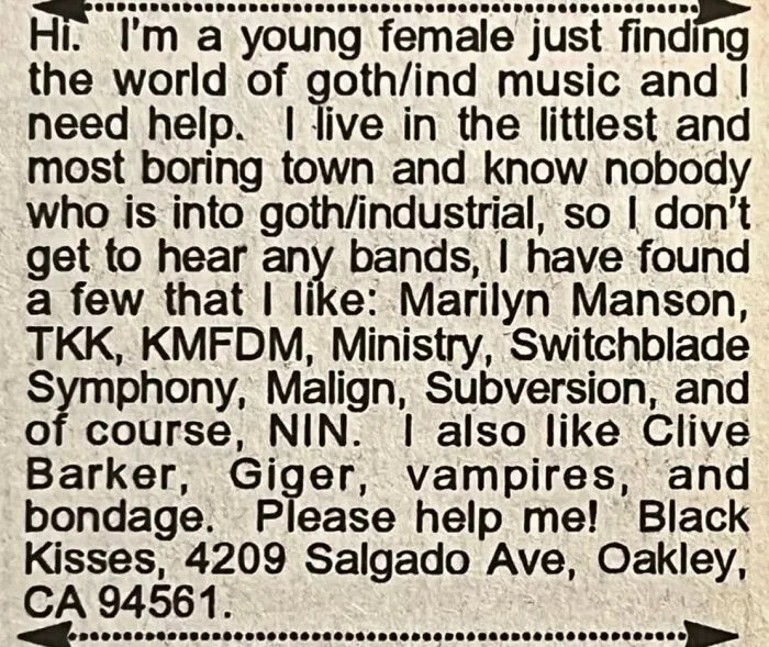 A personal ad from the past written by a young female looking for friends into goth and industrial music.