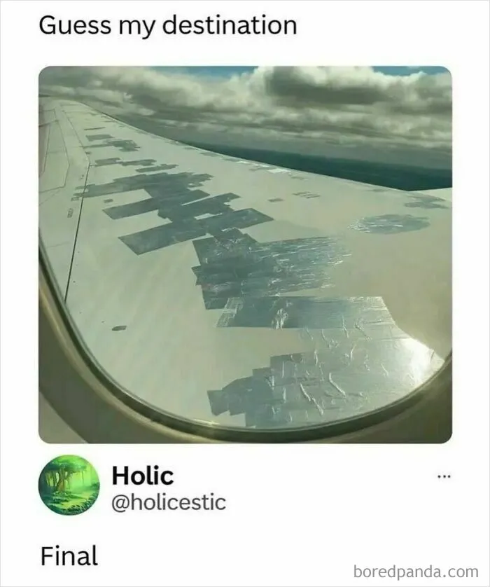 Funny memes showing an airplane wing covered in duct tape as seen from the window.