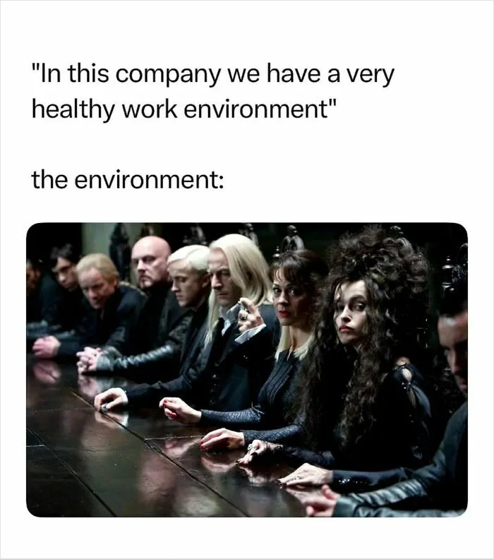 Dark characters from Harry Potter sitting at a table illustrating funny memes about toxic work environments.