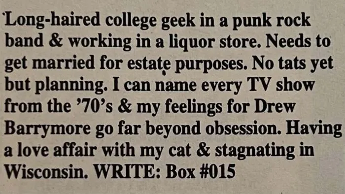 An old vintage personal ad written by a long-haired college geek looking for marriage for estate purposes.