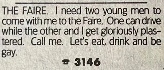 A funny personal ad from the past seeking two men to attend a Faire together.
