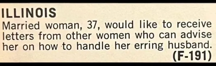 A vintage personal ad from Illinois from a 37-year-old married woman looking for advice from other women.