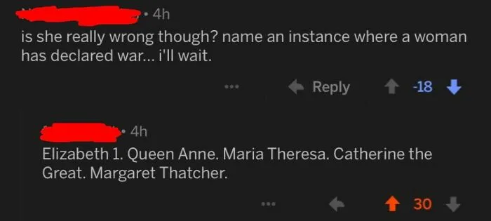 A Reddit comment asking if a woman declared war, exposing ridiculous lies corrected by listing female leaders.