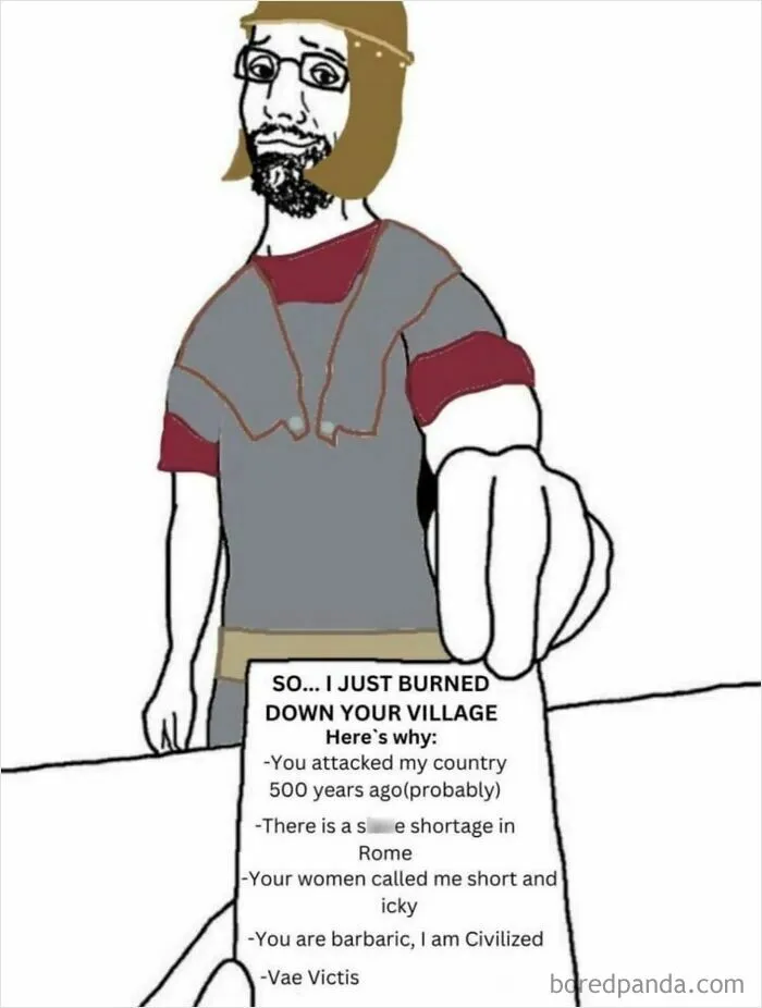 Medieval history meme showing a man admitting to burning a village with sarcastic reasons