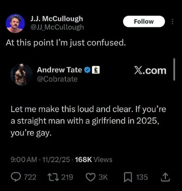 Tweet about confusion over statement on straight men with girlfriends in 2025