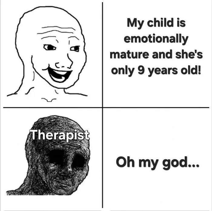 Meme about a 9-year-old emotionally mature child and shocked therapist