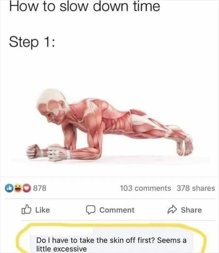 Funny meme showing a muscle diagram planking to slow down time