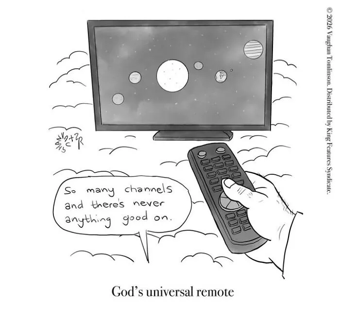 Cartoon showing God's universal remote with many channels but nothing good on for comedy comics