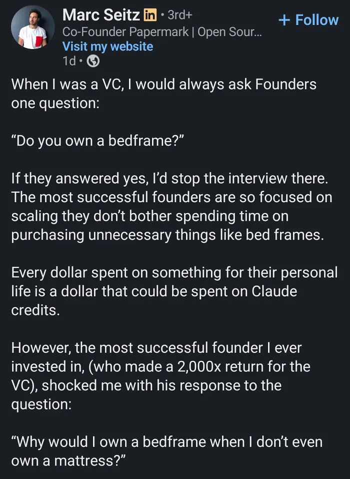 LinkedIn post about successful founders not owning bed frames in startup advice