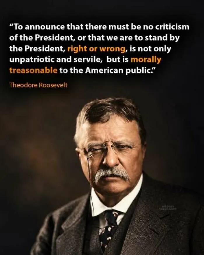 Theodore Roosevelt quote image sharing interesting history moments and political thoughts