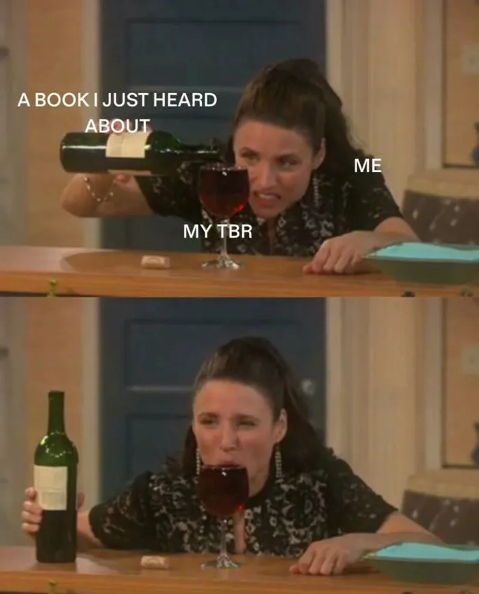 Woman humorously pouring wine into glass labeled as TBR representing book hoarding