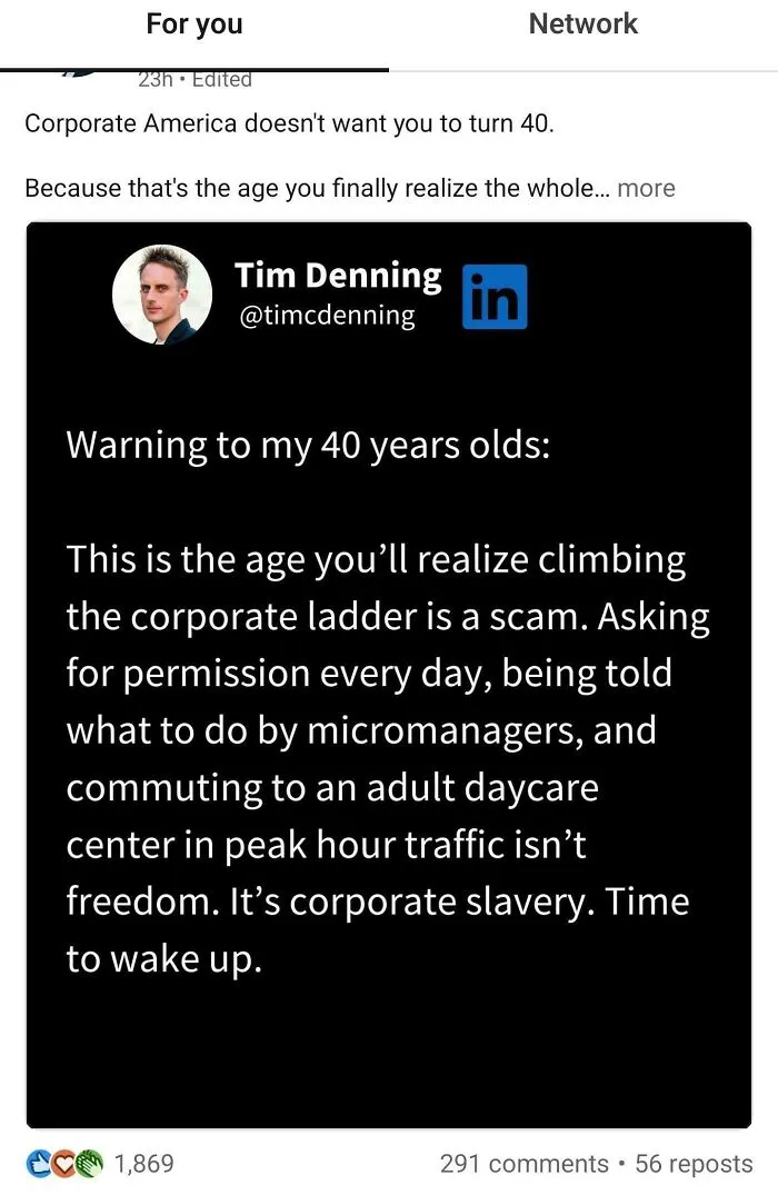 LinkedIn post on corporate ladder scam and corporate slavery at age 40 with 1869 reactions