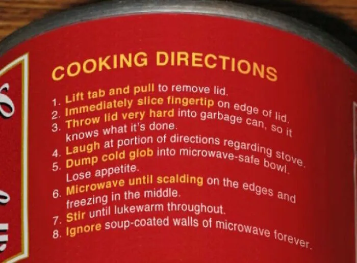 A red can label displaying hilariously confusing instructions and sarcastic cooking directions.