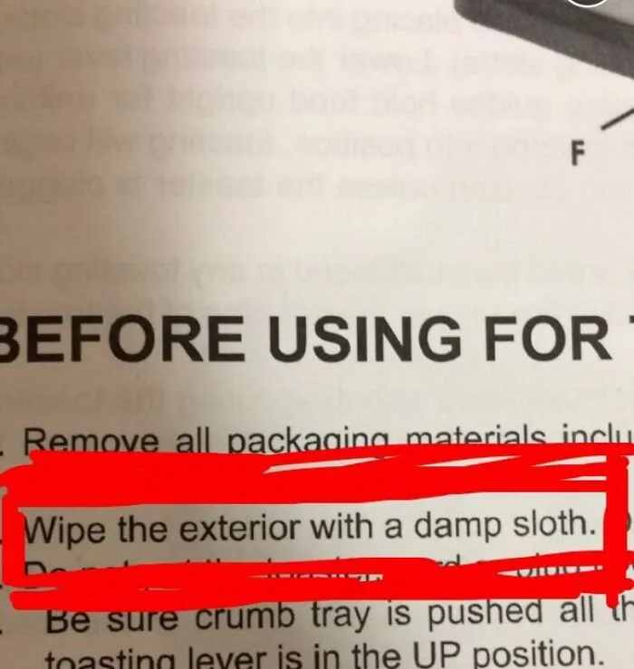 Instruction manual typo creating a confusing label that reads wipe the exterior with a damp sloth.