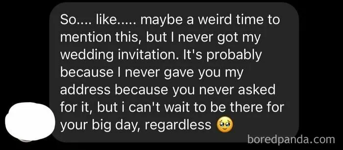 Message about not receiving a wedding invitation but wanting to attend