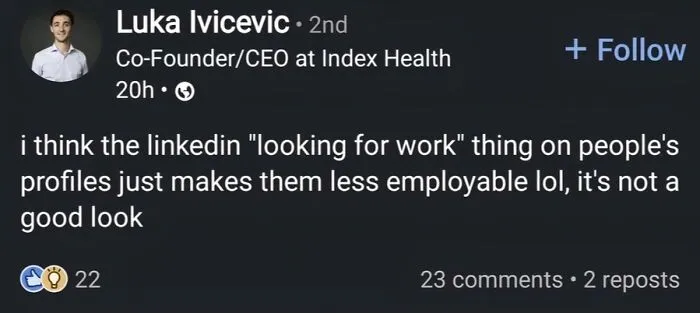 LinkedIn post critiquing looking for work on profiles