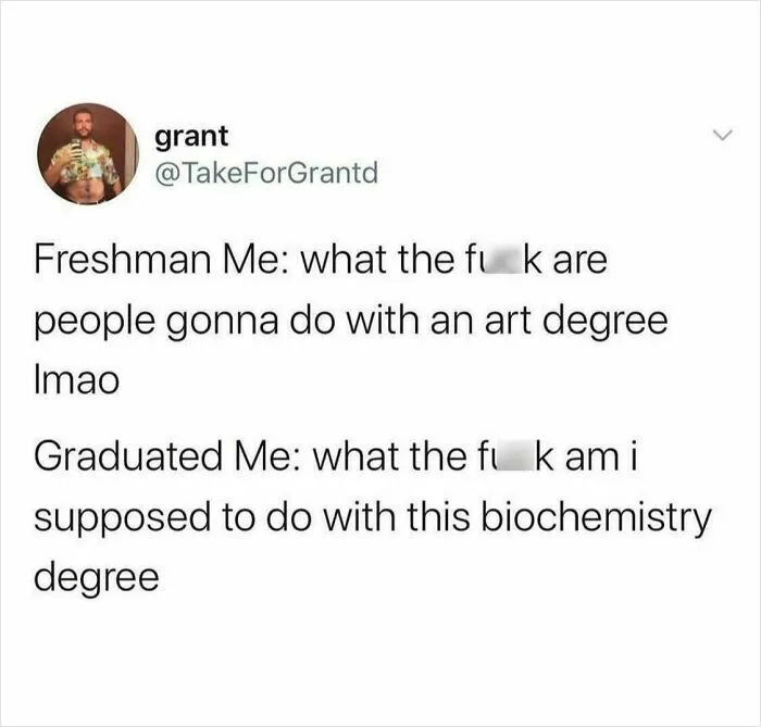 Humorous tweet meme about biochemistry degree struggle after graduation