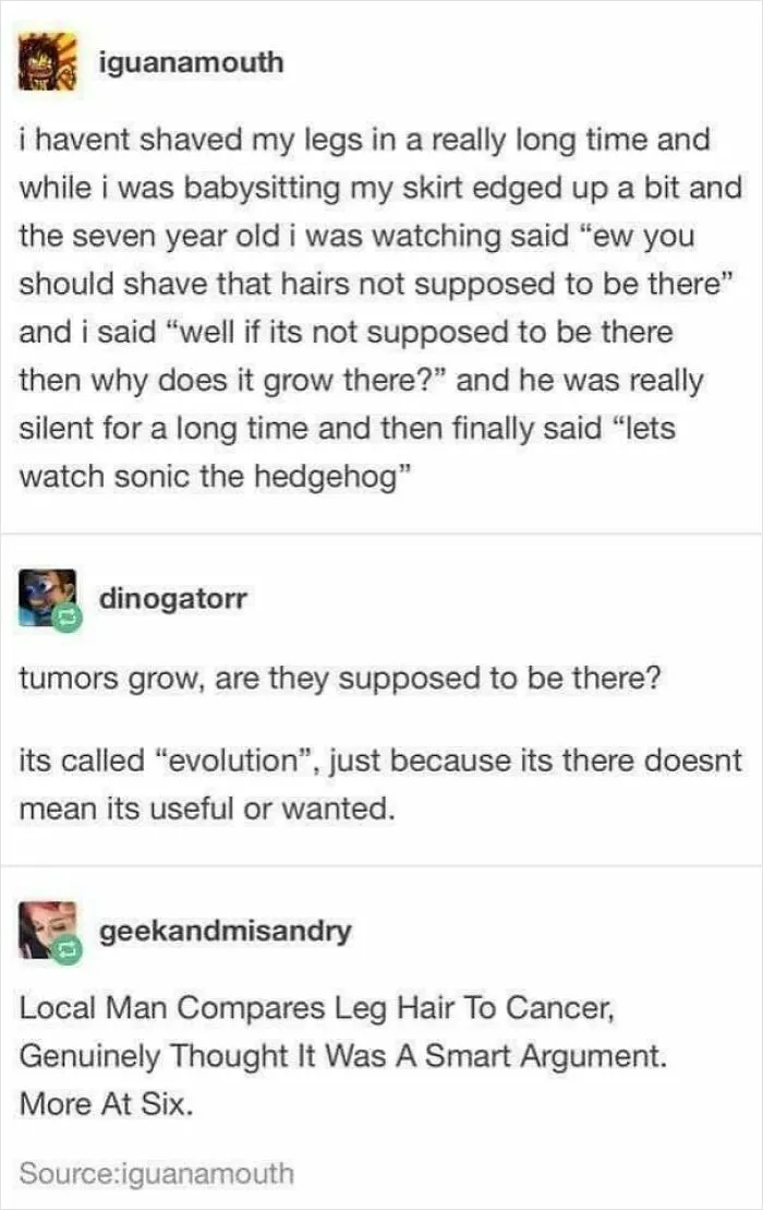 Tumblr post showing a bad argument about female anatomy and leg hair.