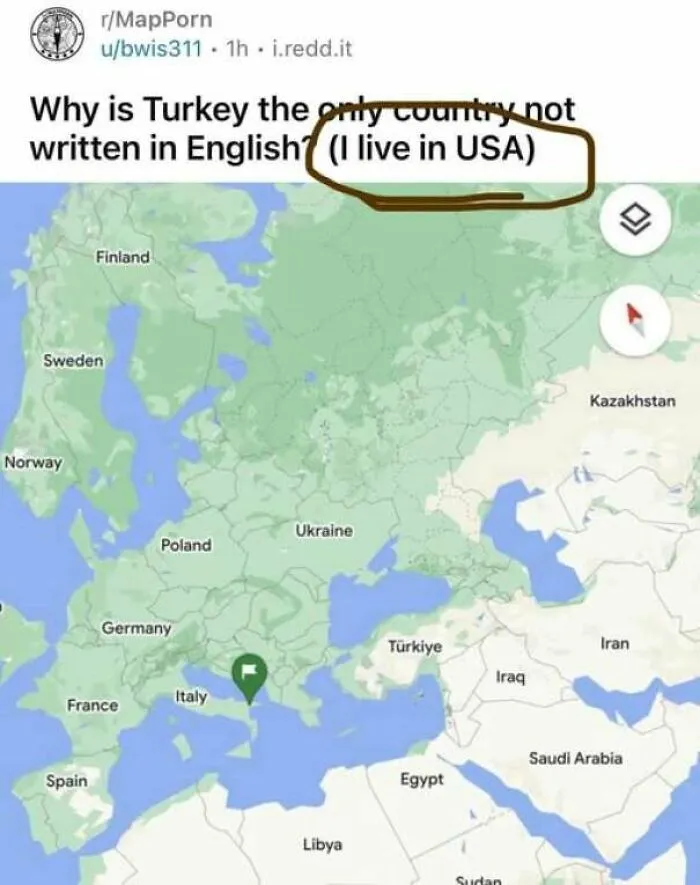 Map screenshot asking why Turkey is not written in English, showing internet users lack education.