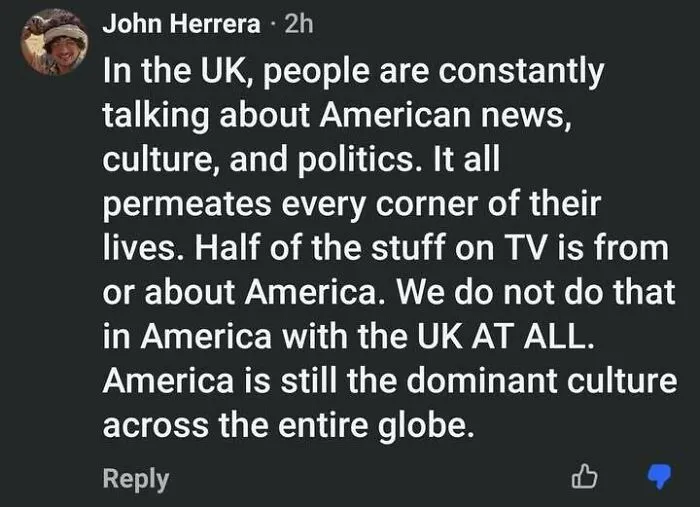 Online comment asserting American cultural dominance, showing internet users lack education.