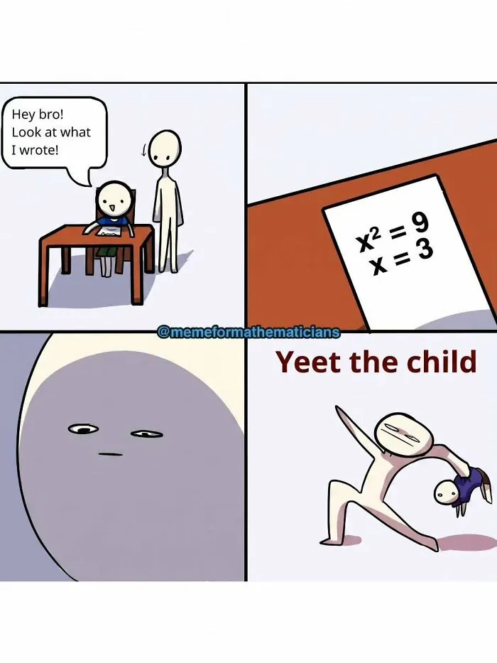 Comic meme about forgetting negative roots in math class, showcasing amusing physics posts.