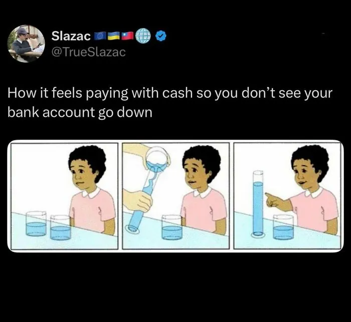Relatable memes displaying a tweet about paying in cash paired with a conservation of volume diagram.