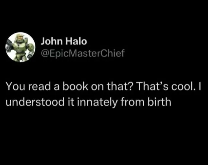 Relatable memes showing a funny tweet about understanding things innately from birth.
