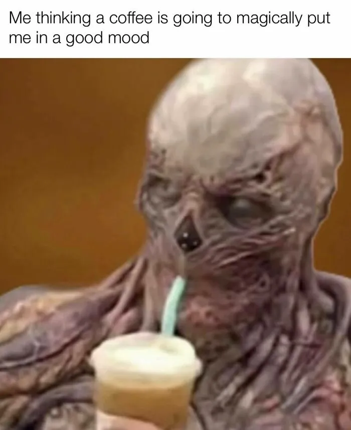 Relatable memes showing Vecna drinking iced coffee to get into a good mood.