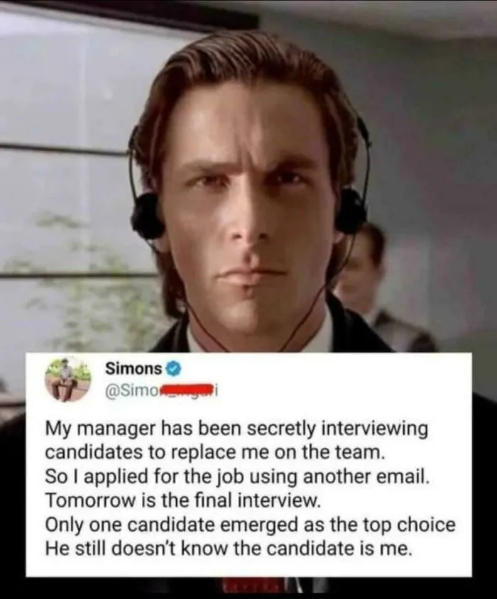 Meme featuring Patrick Bateman illustrating recruiting fails after an employee re-applies for their own job.