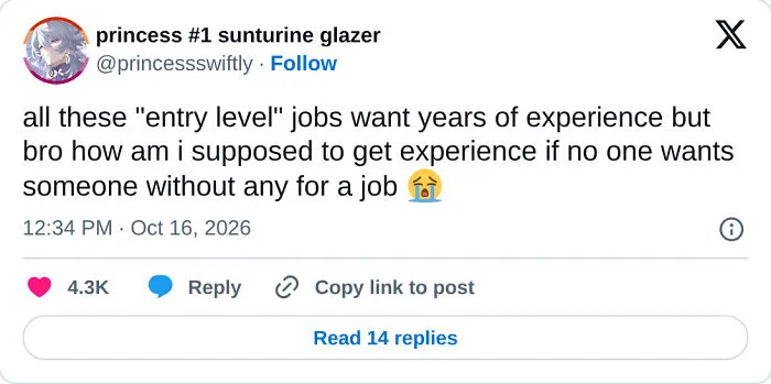 A post highlighting recruiting fails about entry level jobs requiring years of work experience.