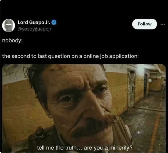 Meme highlighting funny recruiting fails with a close-up face asking invasive questions on a job application.