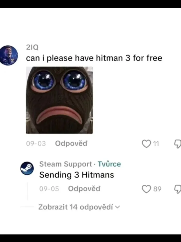 Hilarious meme of a social media comment asking for Hitman 3 and Steam Support replying sending 3 hitmans.