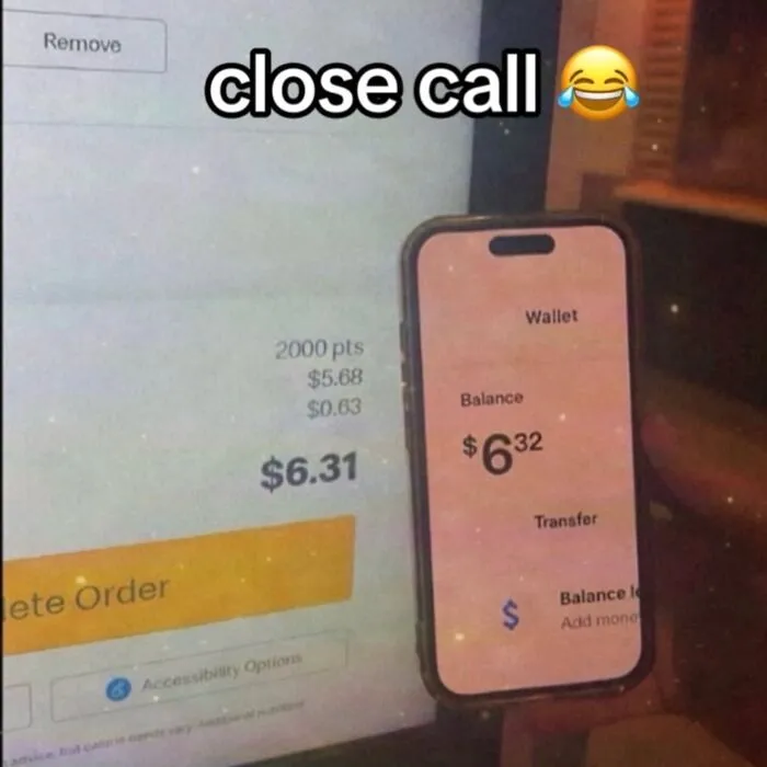 Funny real life meme showing a online checkout total barely covered by digital wallet balance.