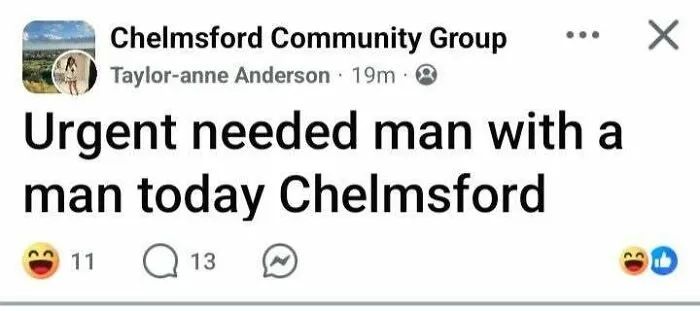A funny Facebook post typo reading Urgent needed man with a man today, showcasing hilarious ads and signs