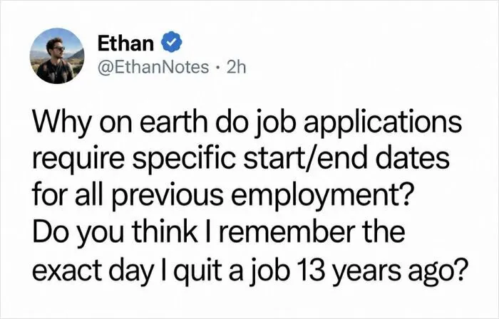 A tweet about detailed employment history requirements, highlighting common recruiting fails and funny pics.
