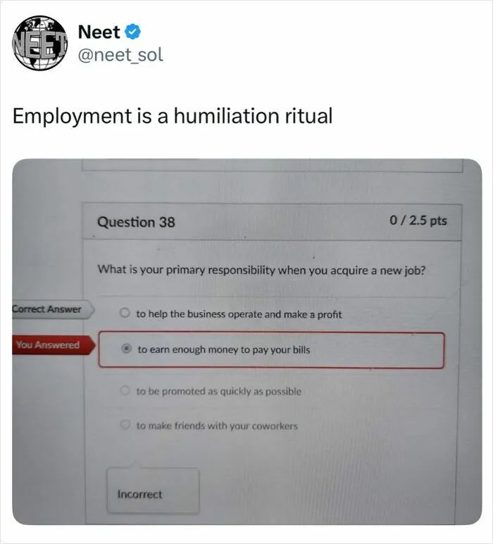Funny pics of recruiting fails showing an incorrect answer on a multiple choice employment responsibility test.