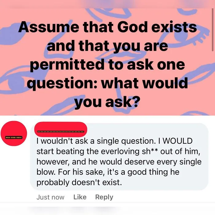Text meme about assuming God exists and a tough comment about not asking questions and fighting God