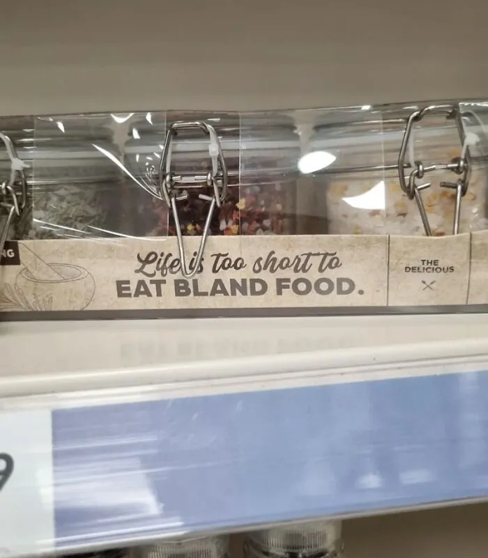 Spice jars with label stating life is too short to eat bland food