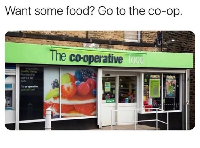 British dry humor sign reading the cooperative food store