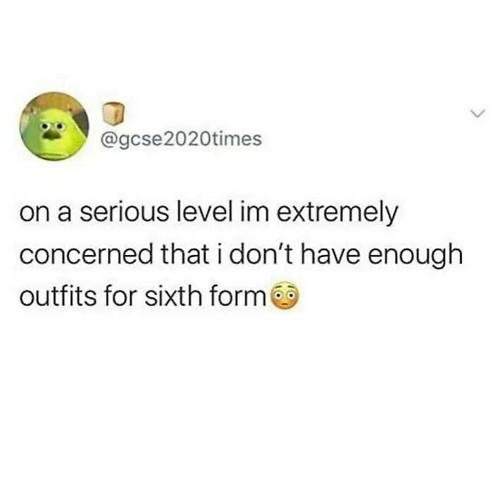 Tweet about being concerned over not having enough outfits for sixth form