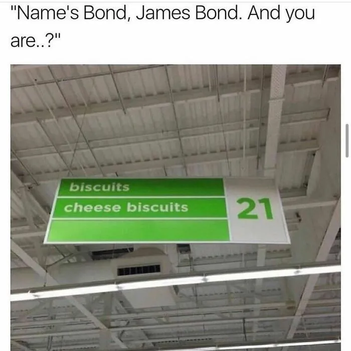 Store aisle sign for biscuits and cheese biscuits with James Bond joke