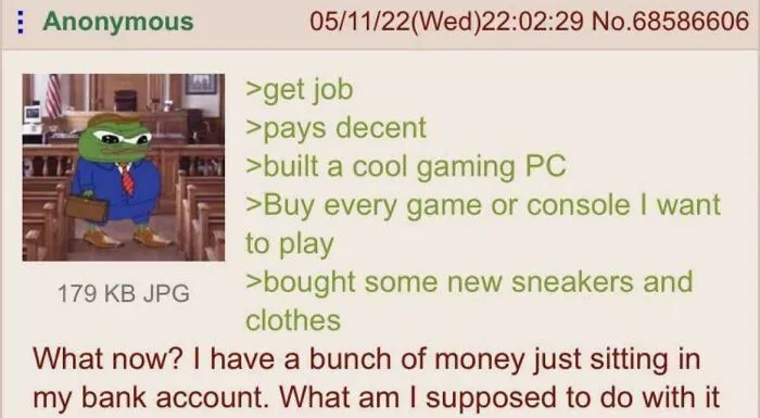 Man struggles with purpose after earning money and buying gaming gear