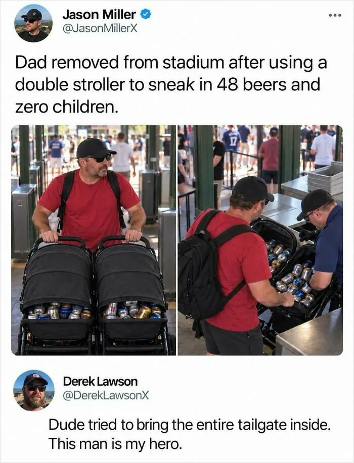 Silly and fun post of a man using a stroller to carry beer cans into a stadium.