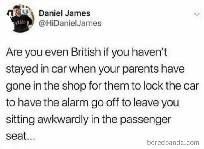 British humor joke about parents locking car with child inside causing alarm to go off