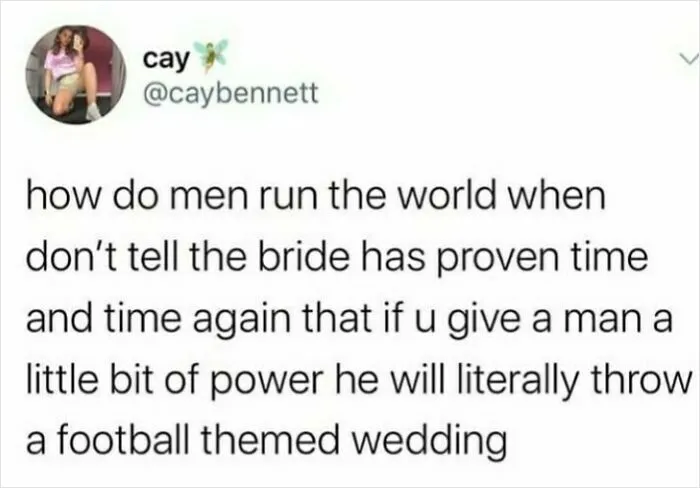 Tweet about men throwing football themed weddings dry British humor