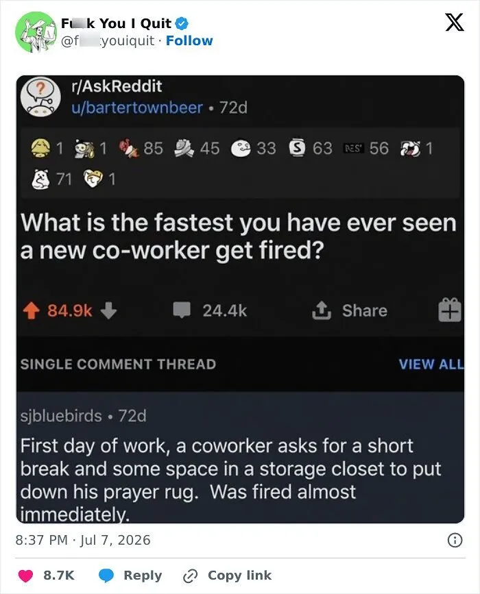 Reddit post about fastest firing of a new coworker for requesting break and praying in storage closet