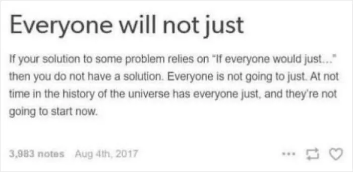 Funny text screenshot from a Tumblr post about human nature and problem-solving